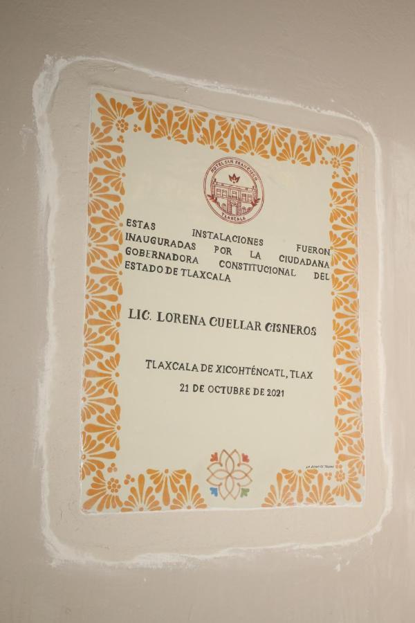 Hotel San Francisco Tlaxcala 外观 照片